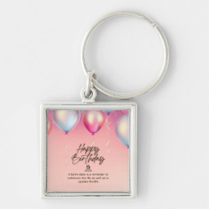Celebrate Life Birthday Keychain
