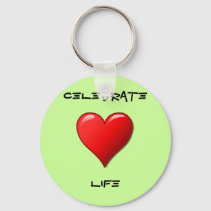 Celebrate Life Keychain