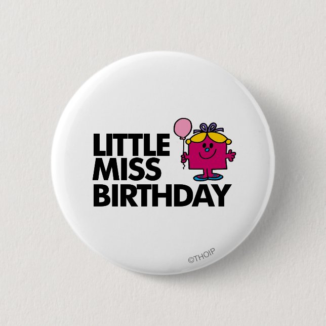 Celebrate Little Miss Birthday 2 Inch Round Button (Front)