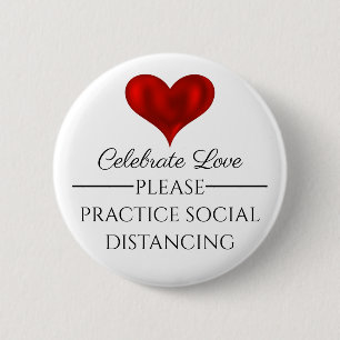 Celebrate Love Please Social Distance Wedding Pin
