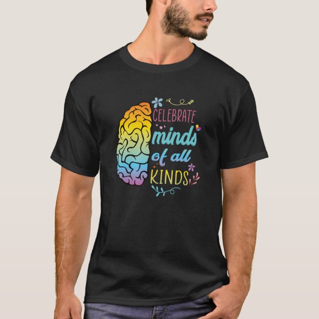 Celebrate Minds of All Kinds Autism Awareness Wome T-Shirt (Front)