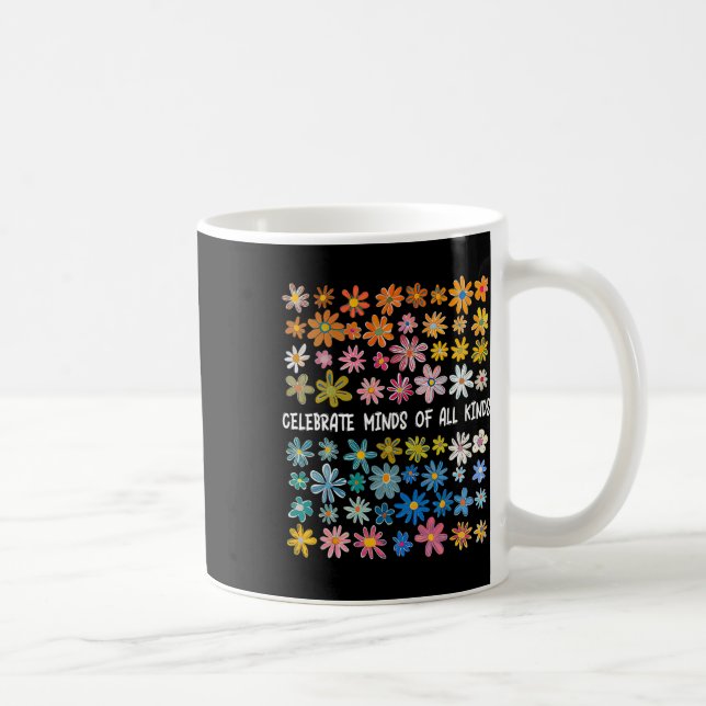 Celebrate Minds Of All Kinds  Coffee Mug (Right)