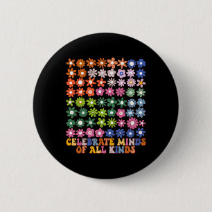 Celebrate Minds Of All Kinds Groovy Flower Autism  2 Inch Round Button