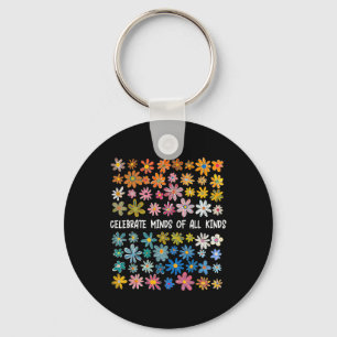 Celebrate Minds Of All Kinds  Keychain