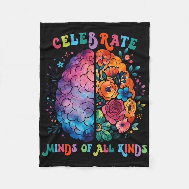 Celebrate Minds Of All Kinds Mental Health Autism  Fleece Blanket (Front)
