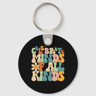 Celebrate Minds Of All Kinds Mental Health Autism Keychain