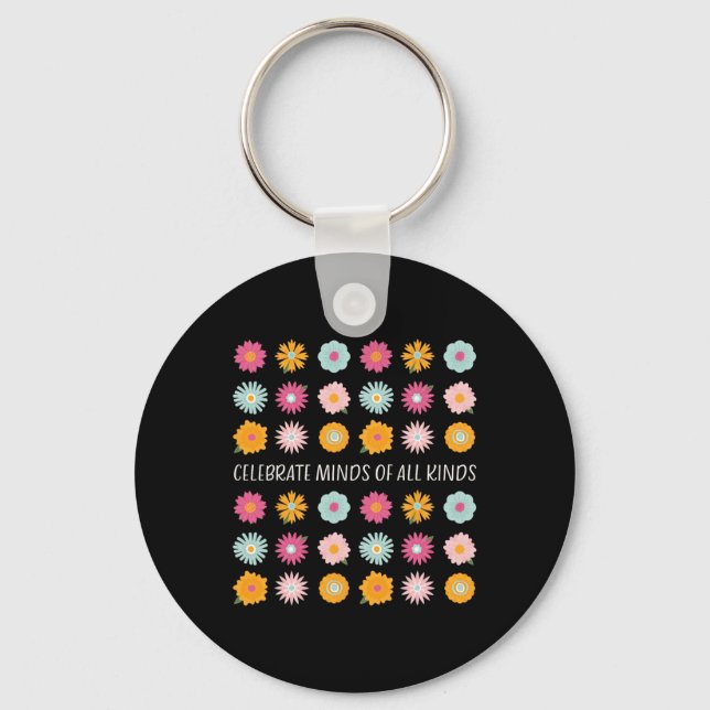 Celebrate Minds Of All Kinds Neurodiversity Adhd A Keychain (Front)