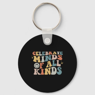Celebrate Minds Of All Kinds Neurodiversity Autism Keychain
