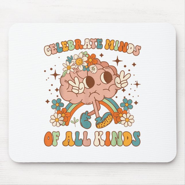 Celebrate Minds Of All Kinds Neurodiversity Mental Mouse Pad (Front)
