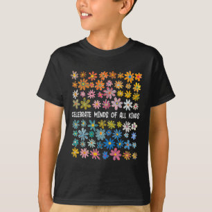 Celebrate Minds Of All Kinds  T-Shirt