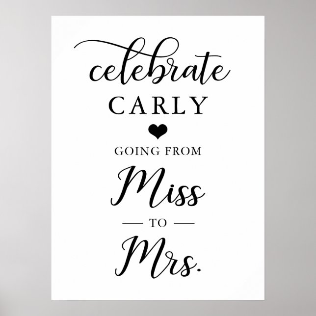 Celebrate Miss Mrs Bridal Shower Heart WELCOME Poster (Front)