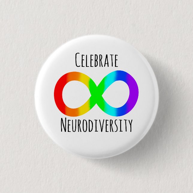 Celebrate Neurodiversity Autism Acceptance Rainbow 1 Inch Round Button (Front)