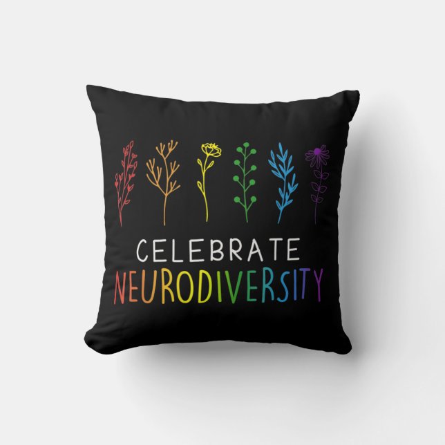 CELEBRATE NEURODIVERSITY  Autism Awareness Flower  Throw Pillow (Front)