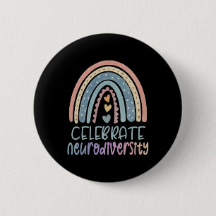Celebrate Neurodiversity Mental Health Autism Awar 2 Inch Round Button