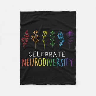 Celebrate Neurodiversity Mental Health Autism Awar Fleece Blanket