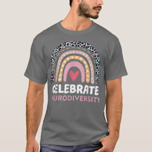 Celebrate Neurodiversity Mental Health Autism Awar T-Shirt