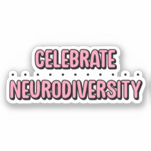 Celebrate Neurodiversity Pink Typography