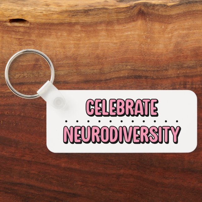 Celebrate Neurodiversity Pink Typography Keychain (Back)