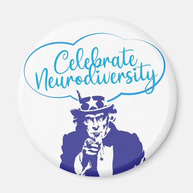 CELEBRATE NEURODIVERSITY UNCLE SAM MAGNET (Front)