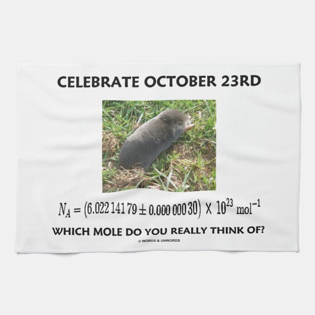 Celebrate October 23rd Which Mole Really Think Of? Kitchen Towel (Horizontal)