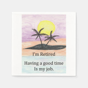 Celebrate Retirement - Good Time Napkin
