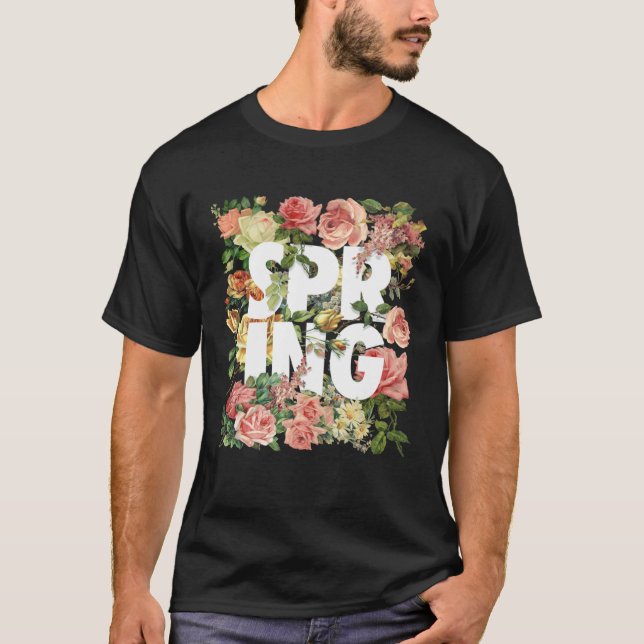 Celebrate the Arrival of Spring with Style T-Shirt (Front)