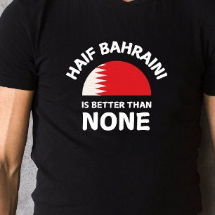Celebrate the Culture of Bahrain Flag T-shirt
