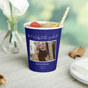 Celebrate the Graduate 2022 Modern Blue Script Paper Cups