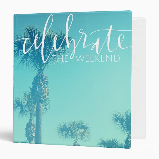 Celebrate The Weekend Binder (Front/Inside)
