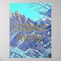 Celebrate Winter, Think Snow, Enhanced Photography