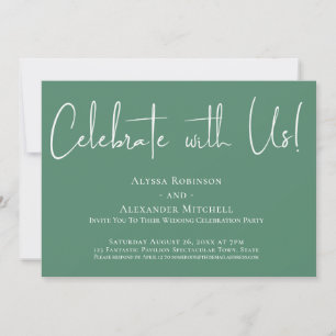 Celebrate with Us! Modern Font Green Reception Invitation