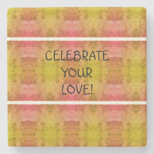 Celebrate Your Love! Stone Coaster