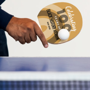 Celebrating 100 Years Of Black History Month Ping Pong Paddle