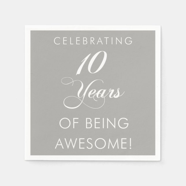 Celebrating 10 Years Of Being Awesome Napkin (Front)