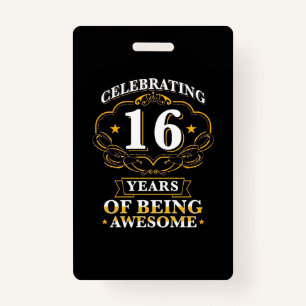 Celebrating 16 Years Of Being Awesome Badge