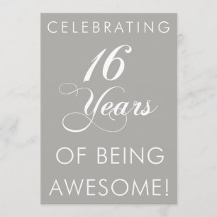 Celebrating 16 Years Of Being Awesome Invite