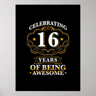 Celebrating 16 Years Of Being Awesome Poster