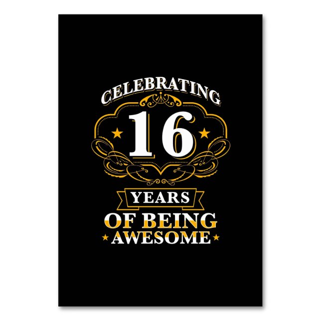 Celebrating 16 Years Of Being Awesome Table Number (Front)