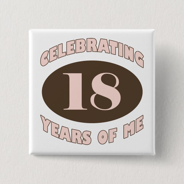 Celebrating 18 Gifts 2 Inch Square Button (Front)