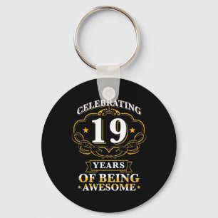 Celebrating 19 Years Of Being Awesome Keychain