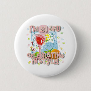 Celebrating 21 in Style 2 Inch Round Button