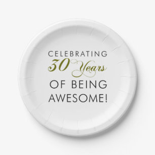Celebrating 30 Years Of Being Awesome Paper Plate