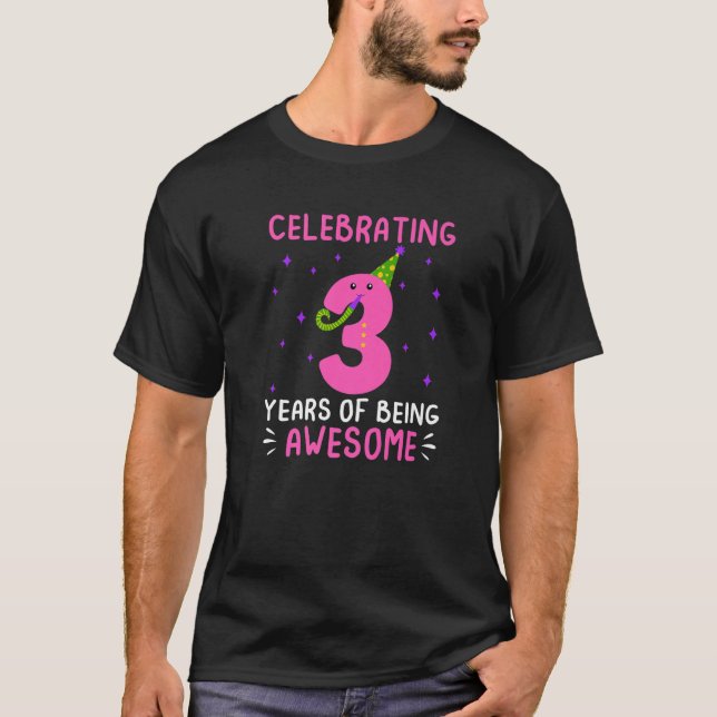 Celebrating 3 Years Of Being Awesome 3rd Birthday  T-Shirt (Front)