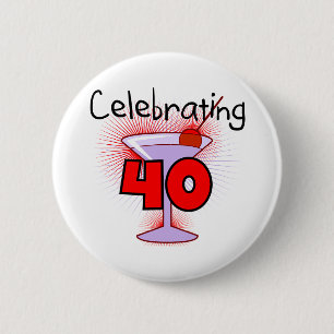 Celebrating 40 Tshirts and Gifts 2 Inch Round Button