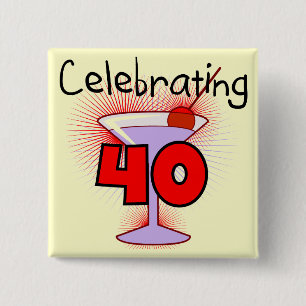Celebrating 40 Tshirts and Gifts 2 Inch Square Button