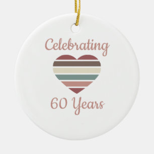 Celebrating 60th Wedding Anniversary Ceramic Ornament