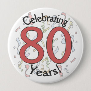 Celebrating 80 years confetti birthday huge button