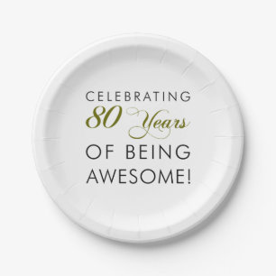 Celebrating 80 Years Of Being Awesome Paper Plate