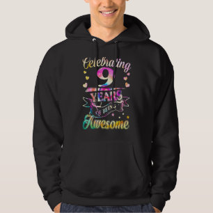 Celebrating 9 Years Awesome Tie Dye 2013 Birthday  Hoodie