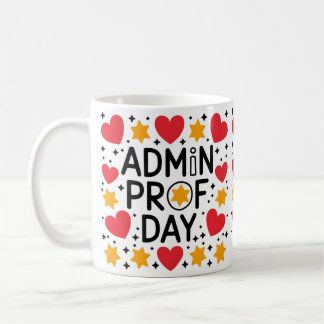 Celebrating Admin Excellence Coffee Mug